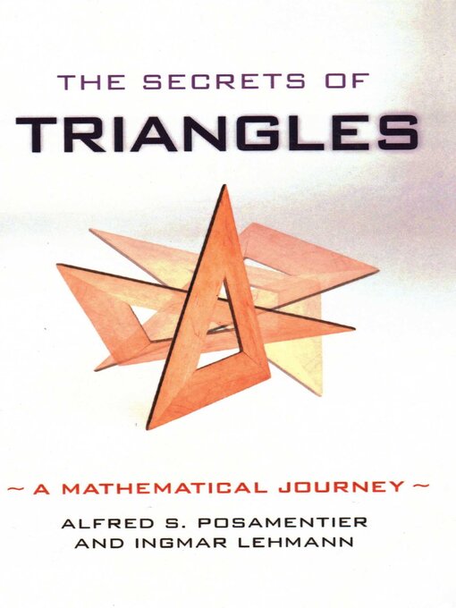 Title details for Secrets of Triangles by Alfred S. Posamentier - Available